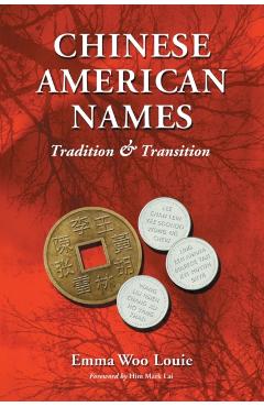 Coperta cărții 'Chinese American Names: Tradition and Transition - Emma Woo Louie'