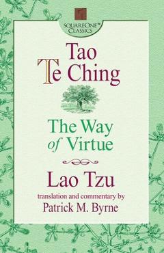 Coperta cărții 'Tao Te Ching: The Way of Virtue - Lao Tzu'