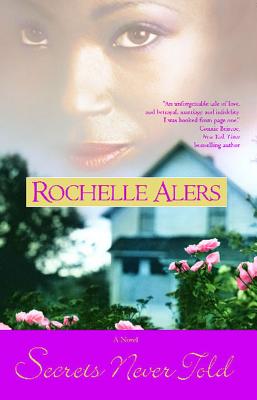 Secrets Never Told - Rochelle Alers