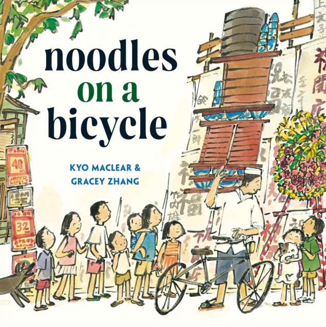 Noodles on a Bicycle - Kyo Maclear