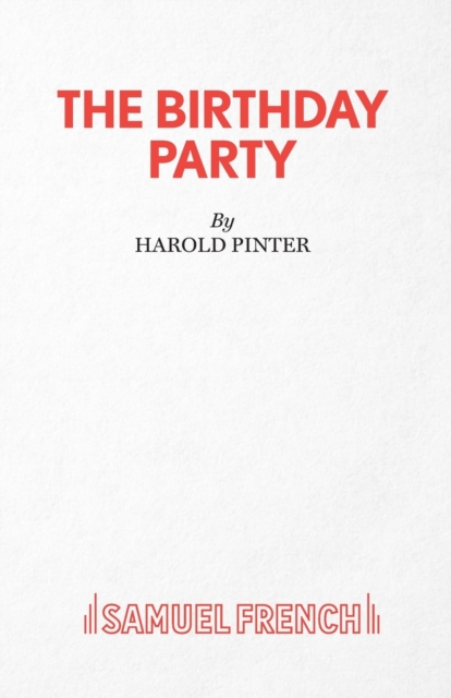 The Birthday Party - A Play - Harold Pinter