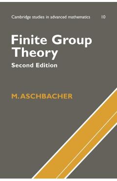 Coperta cărții 'Finite Group Theory - M. Aschbacher'