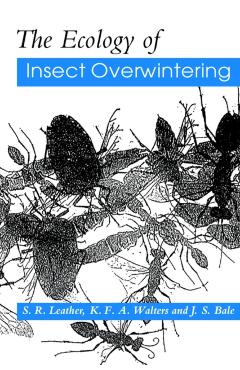 Coperta cărții 'The Ecology of Insect Overwintering - S. R. Leather'