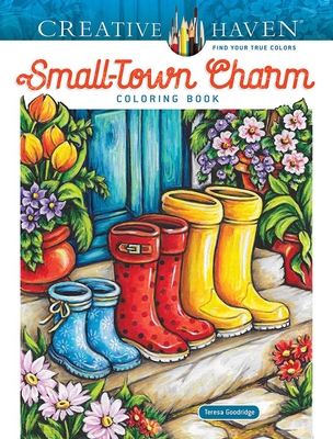 Creative Haven Small-Town Charm - Teresa Goodridge