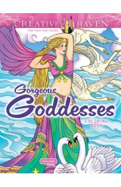 Creative Haven Gorgeous Goddesses Coloring Book - Marty Noble