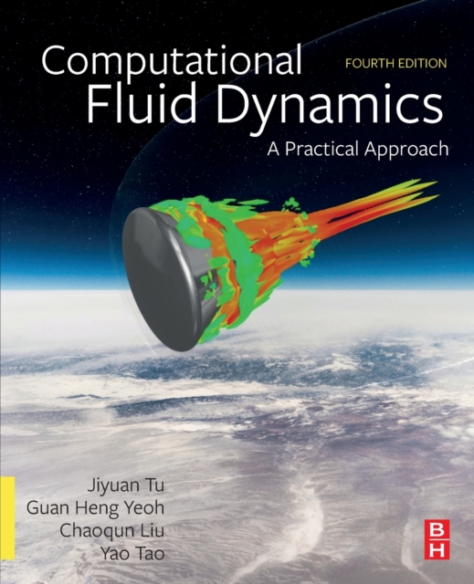 Computational Fluid Dynamics: A Practical Approach - Jiyuan Tu