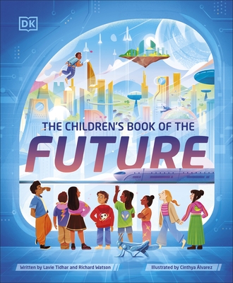 The Children's Book of the Future - Lavie Tidhar