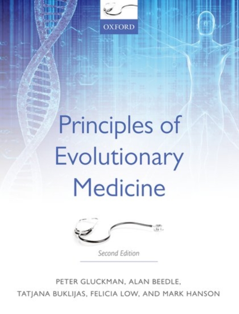 Principles of Evolutionary Medicine - Peter Gluckman