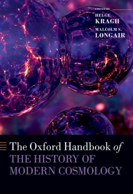 The Oxford Handbook of the History of Modern Cosmology - Helge Kragh