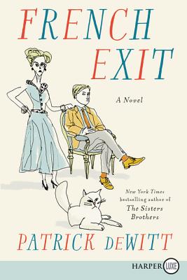 French Exit - Patrick Dewitt