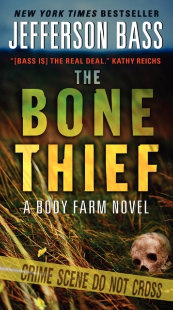 The Bone Thief - Jefferson Bass