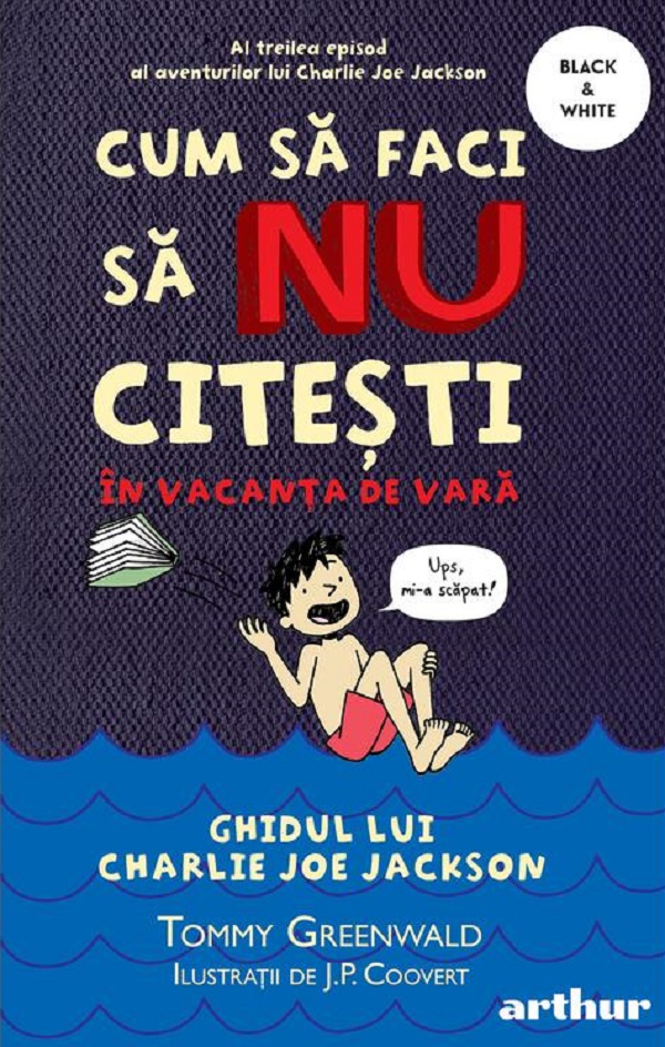 Cum sa faci sa nu citesti in vacanta de vara - Tommy Greenwald