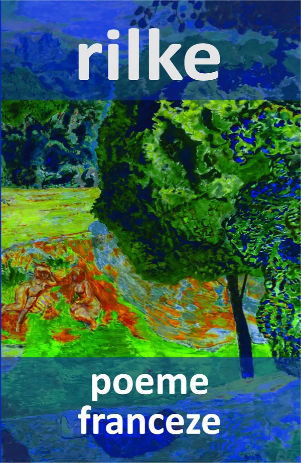 Poeme franceze - Rainer Maria Rilke