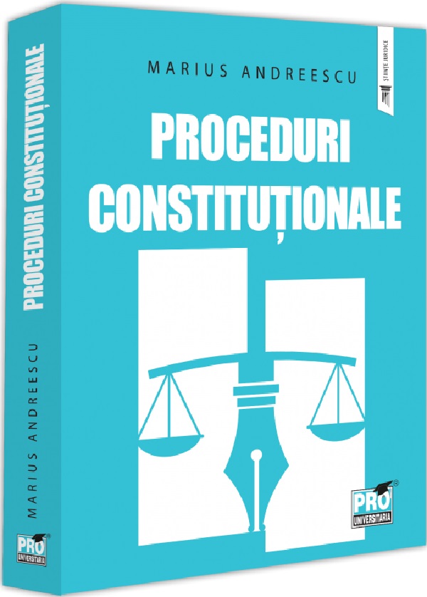 Proceduri constitutionale - Marius Andreescu