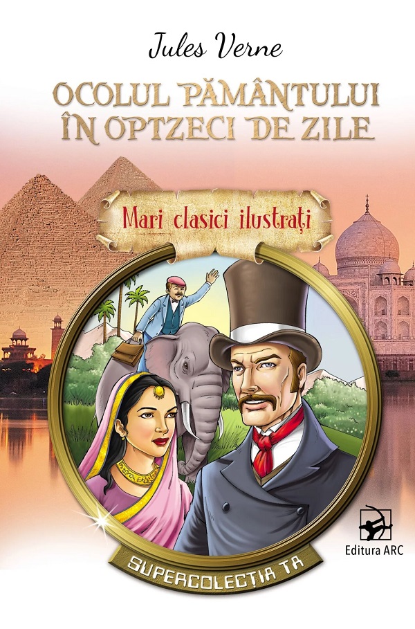 Ocolul pamantului in optzeci de zile Ed.2023 - Jules Verne