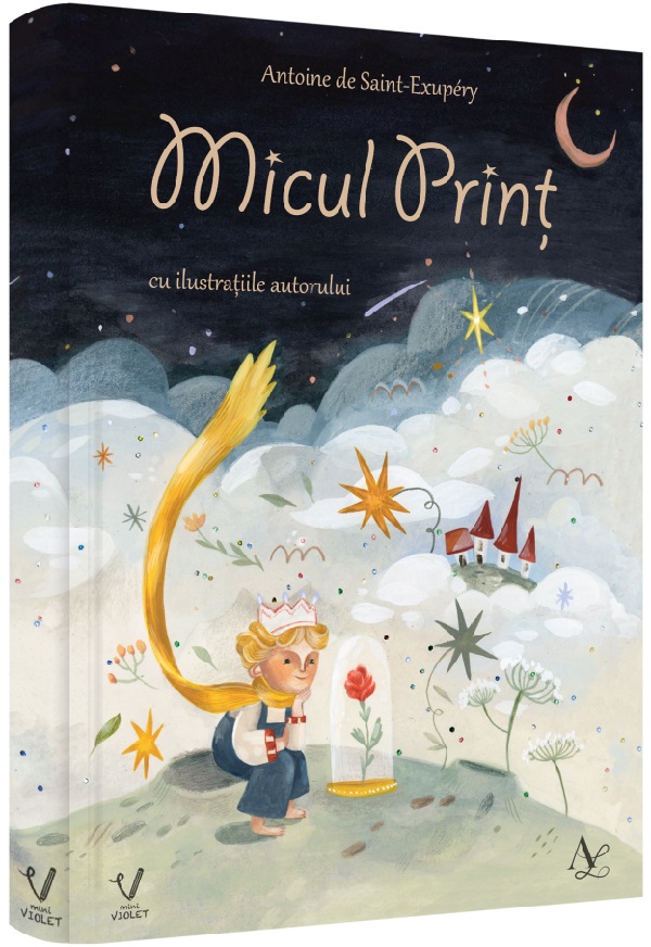 Micul Print - Antoine de Saint-Exupery