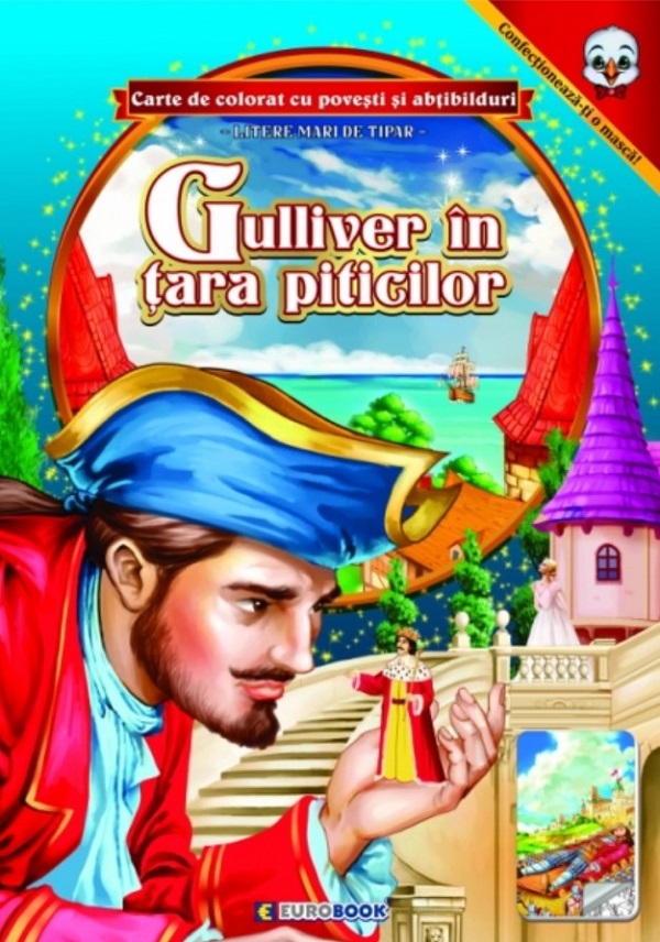 Gulliver in tara piticilor. Carte de colorat cu povesti si abtibilduri