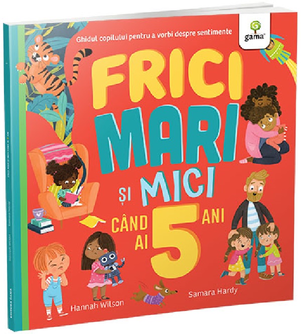 Frici mari si mici cand ai 5 ani - Hannah Wilson, Samara Hardy