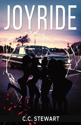 Joyride - C. C. Stewart