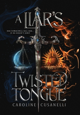 A Liar's Twisted Tongue - Caroline Cusanelli