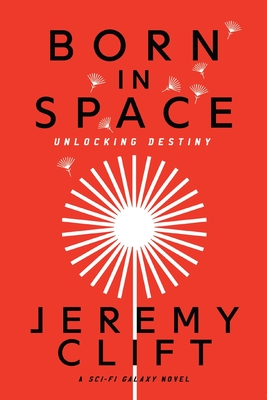 Born in Space - Jeremy Clift