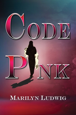 Code Pink - Marilyn Ludwig