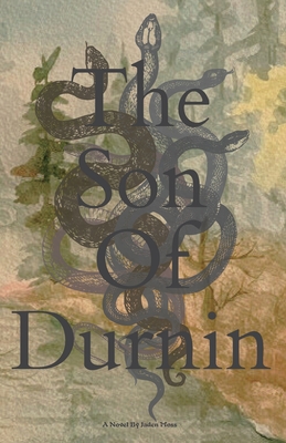 The Son Of Durnin - Jaden E. Moss