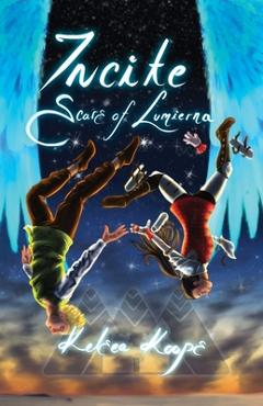 Coperta cărții 'Incite: Scars of Lumierna - Koops'