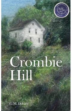 Coperta cărții 'Crombie Hill - G. M. Donley'