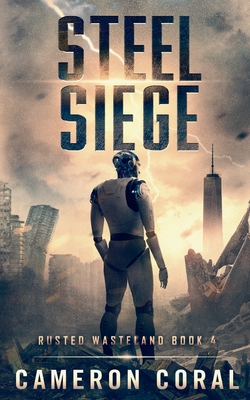 Steel Siege - Cameron Coral