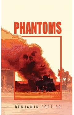Coperta cărții 'Phantoms - Benjamin Fortier'