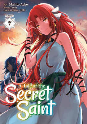 A Tale of the Secret Saint (Manga) Vol. 7 - Touya