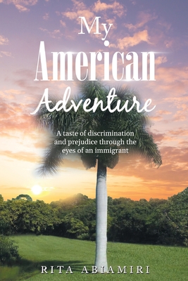 My American Adventure - Rita Abiamiri Ccrn