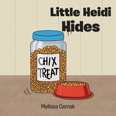 Little Heidi Hides - Melissa Cernak