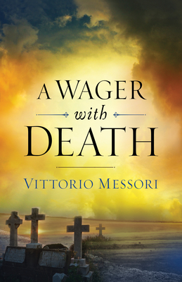 A Wager on Death - Vittorio Messori