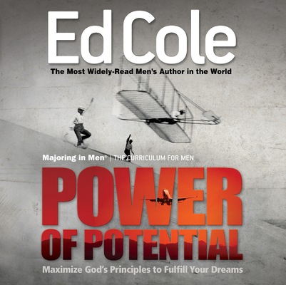Power of Potential Workbook: Maximize God's Principles to Fulfill Your Dreams - Cole Louis Edwin