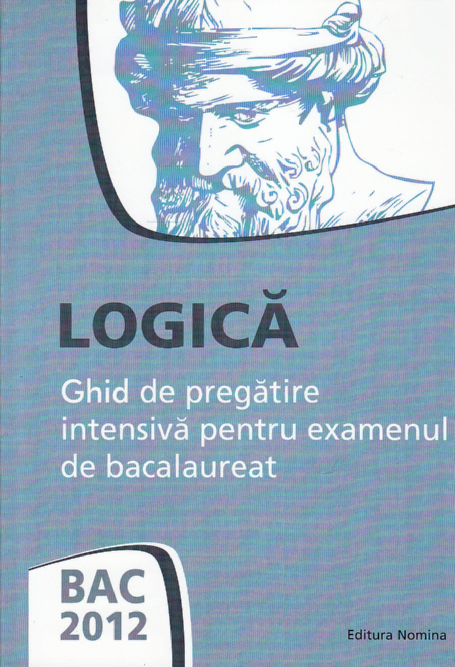 Coperta cărții 'Bac 2012 Logica'