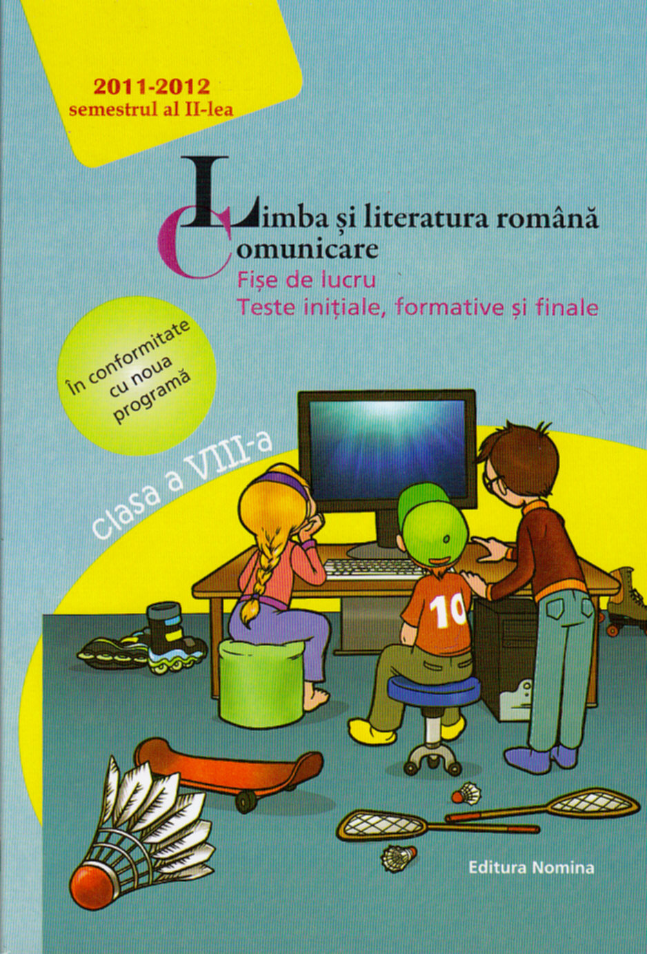 Coperta cărții 'Romana Comunicare Cls 8 Sem 2 2011-2012 - Fise De Lucru'