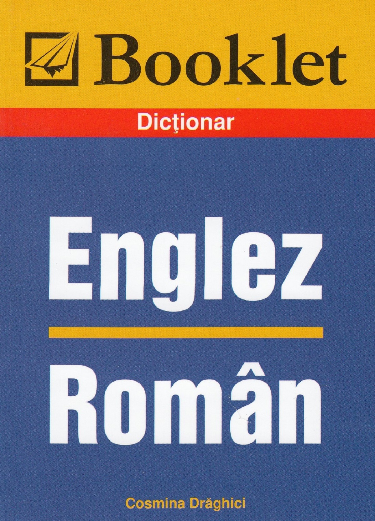 Dictionar englez-roman - Cosmina Draghici