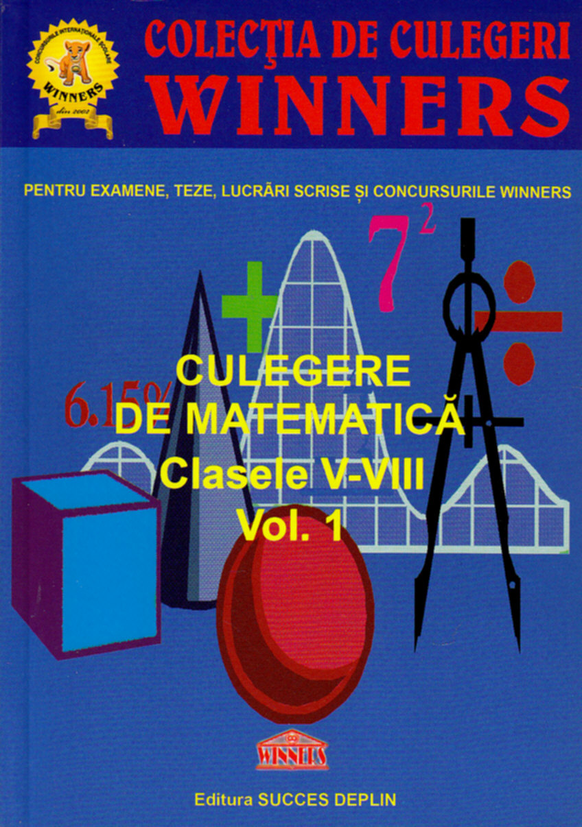 Culegere de Matematica cls 5-8 vol. 1 - Culegeri Winners