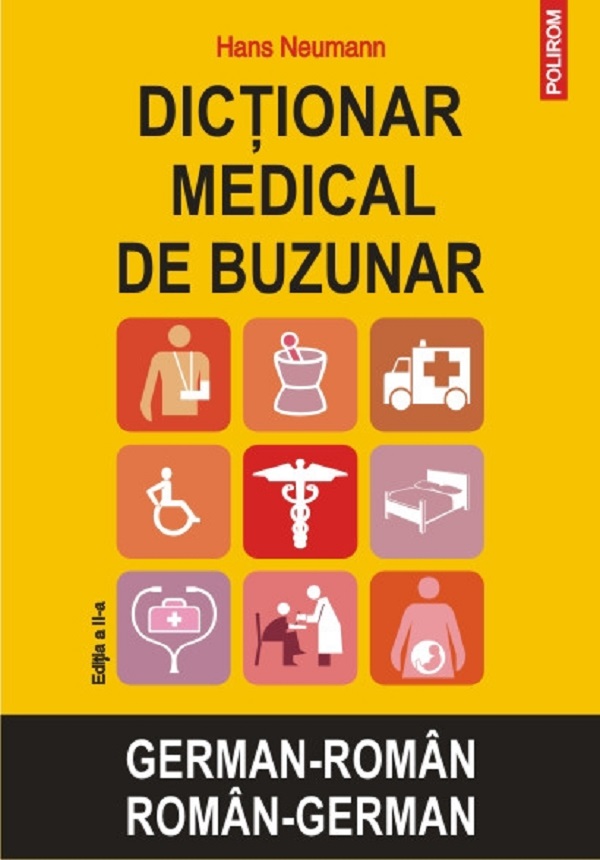 Dictionar medical de buzunar german-roman, roman-german ed.2 - Hans Neumann