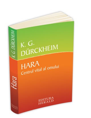 Coperta cărții 'Hara, centrul vital al omului - K.G. Durckheim'