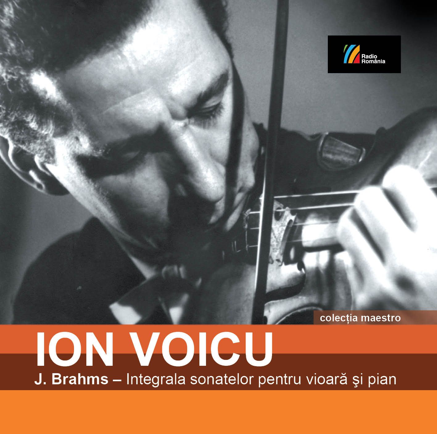 Imaginea produsului 'CD Ion Voicu - J. Brahms, Integrala Sonatelor Pentru Vioara Si Pian'