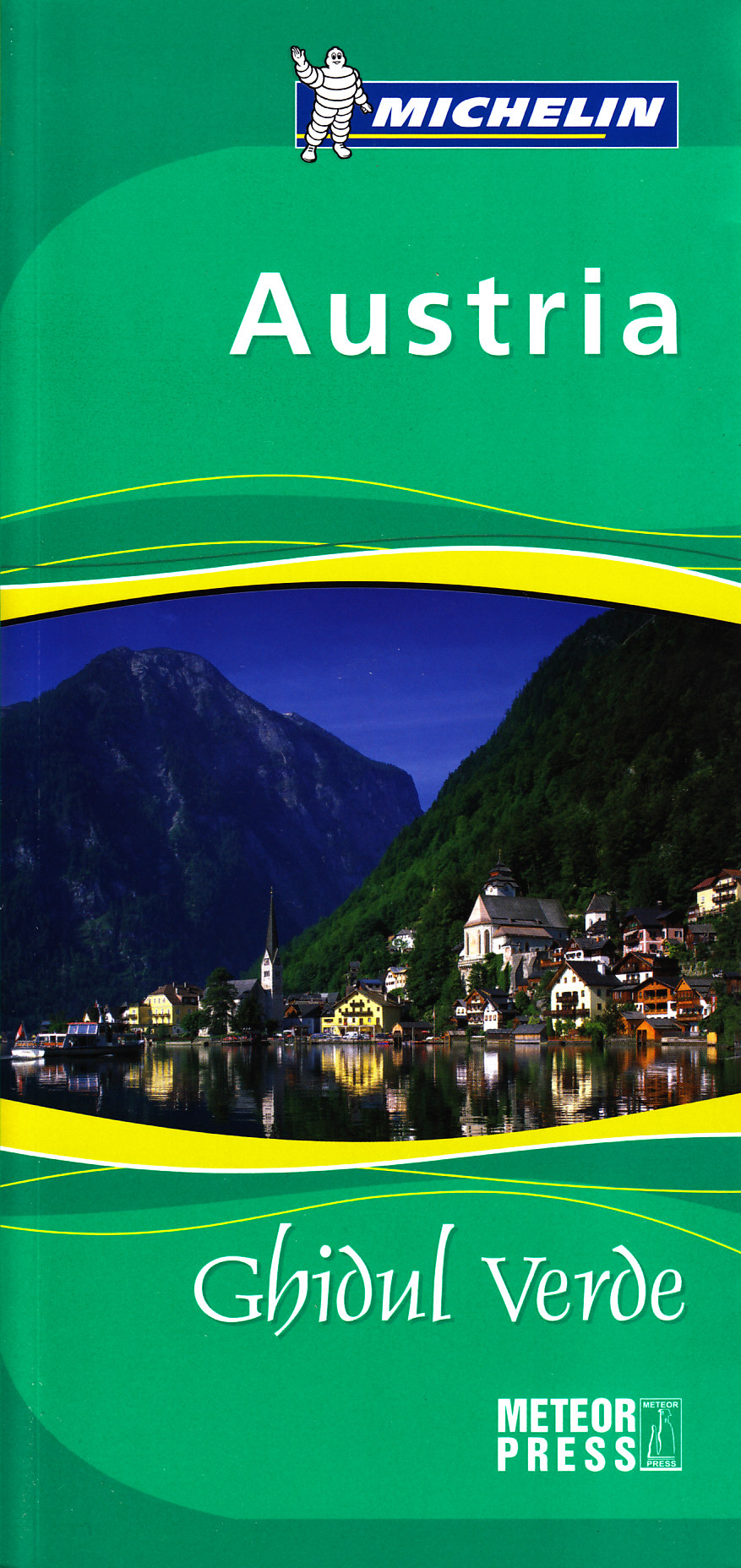 Austria. Ghidul Verde (Ghid Michelin)