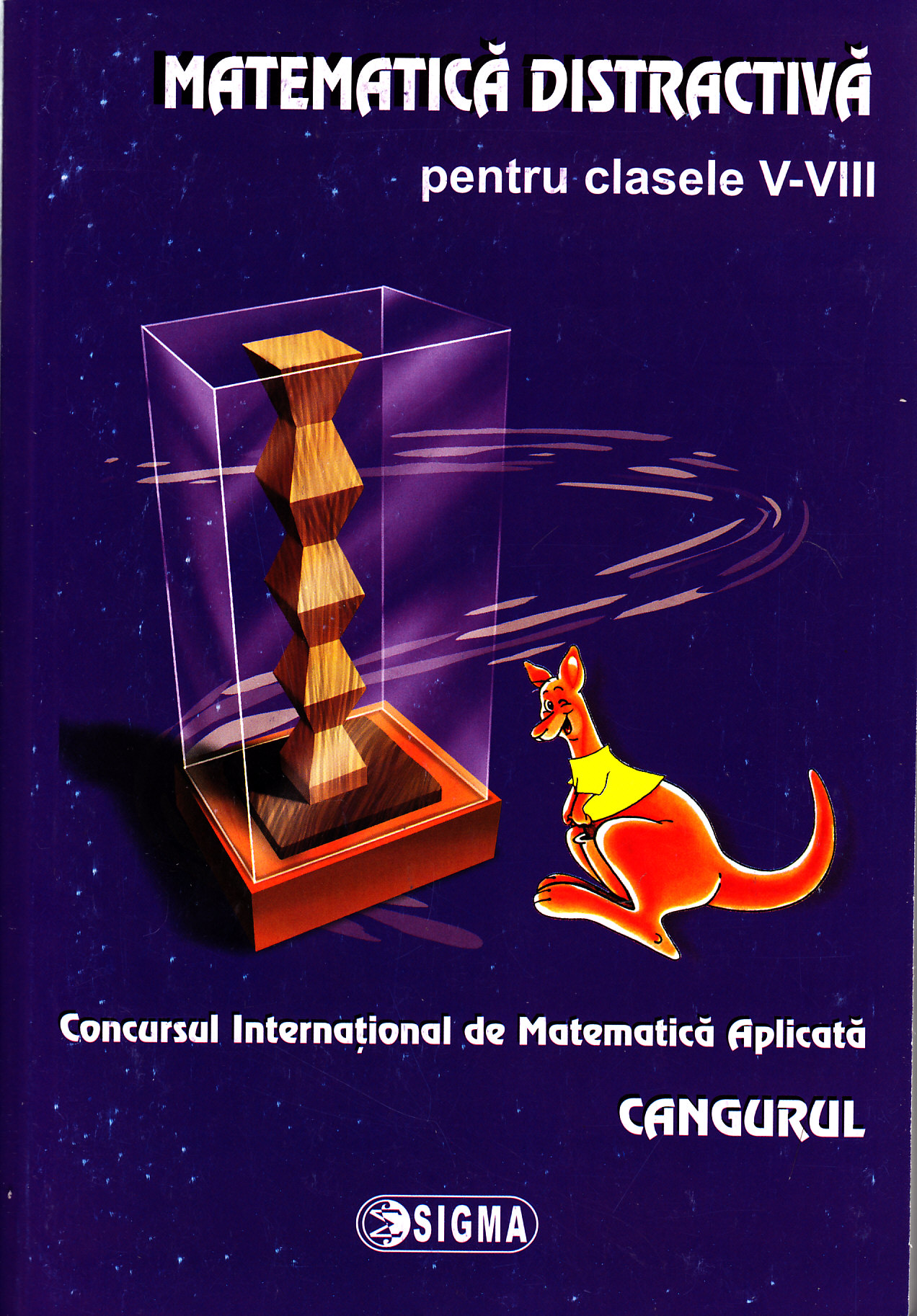 Coperta cărții 'Cangurul 2011-2012 - Matematica distractiva pentru cls V-VIII'