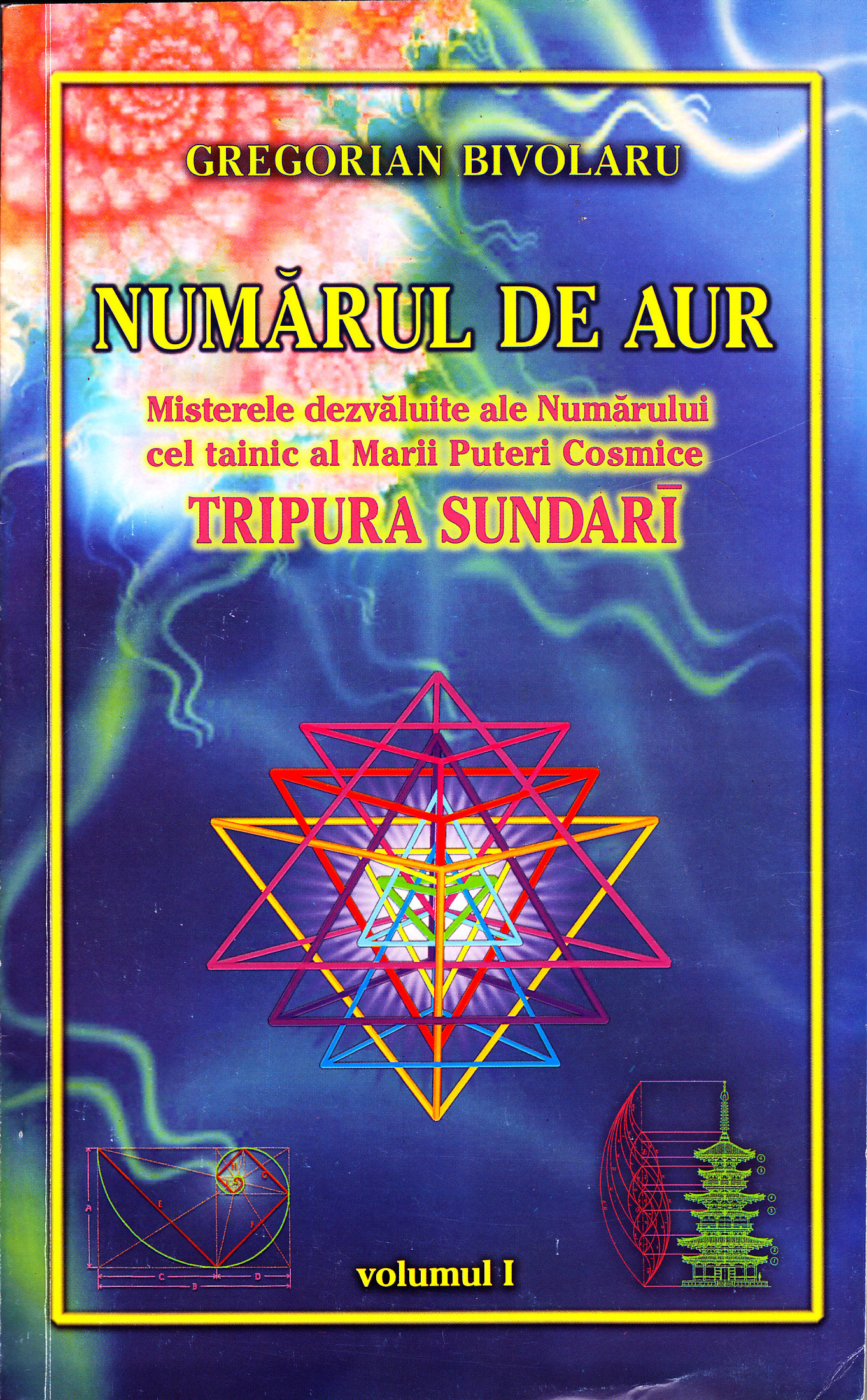 Numarul de aur vol.1 - Gregorian Bivolaru