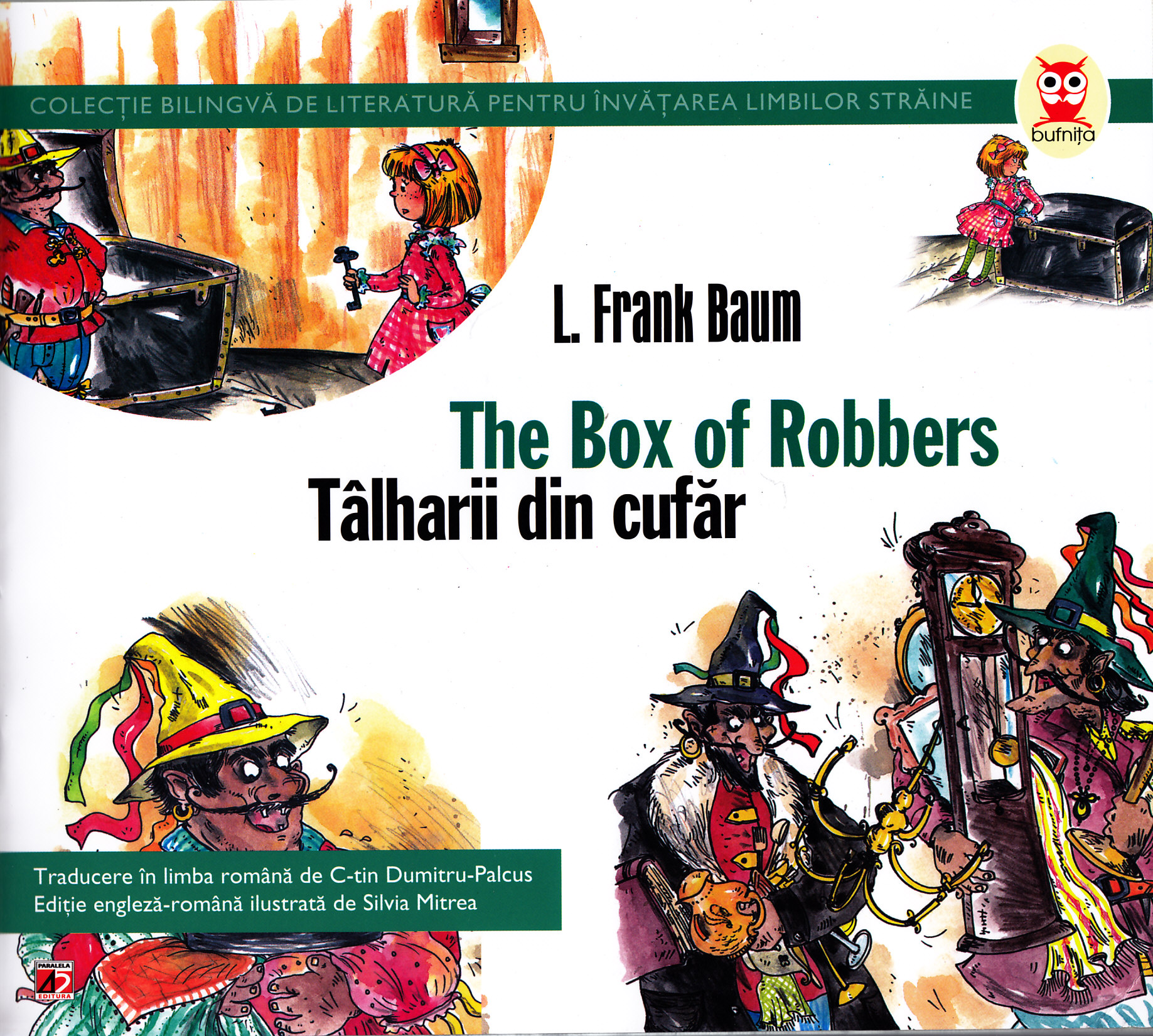 Talharii din cufar. The box of robbers - L. Frank Baum
