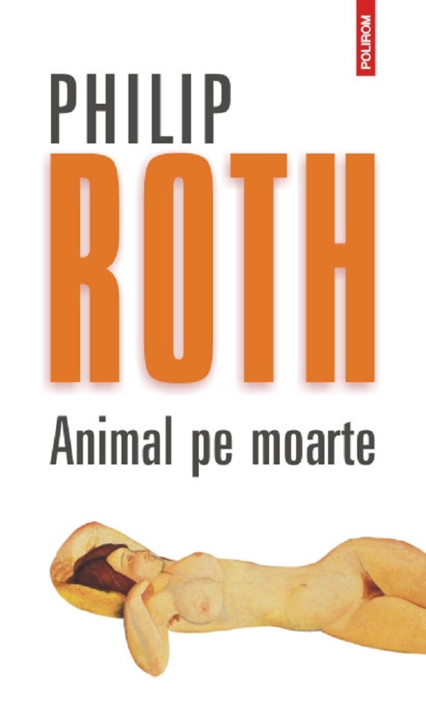 Animal pe moarte - Philip Roth
