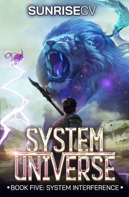 System Interference: A LitRPG Adventure - Sunrisecv