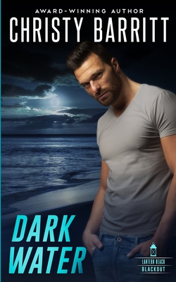 Dark Water - Christy Barritt